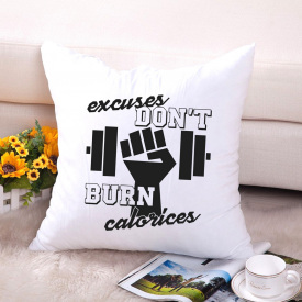 Подушка декоративная с принтом "Excuses dont burn calories" Push IT Белый Кавун П000595