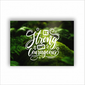 Плакат Be strong and courageous Vivay А1